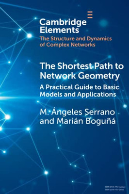 The Shortest Path To Network Geometry