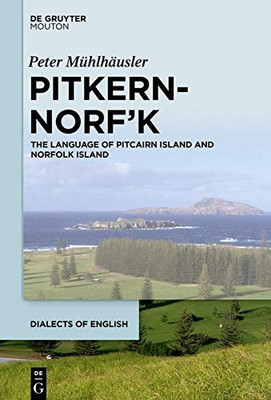 Pitkern-Norf'k (Dialects of English)
