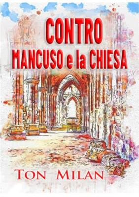 Contro Mancuso E La Chiesa