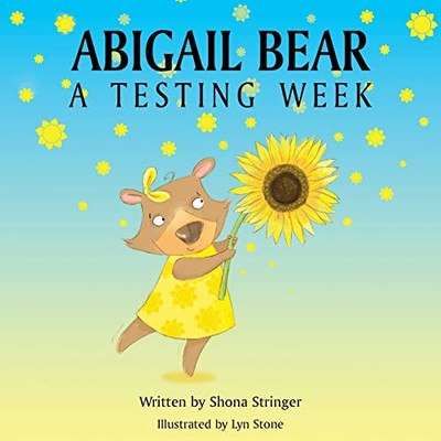 Abigail Bear : A Testing Week