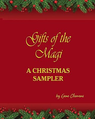 Gifts Of The Magi - A Christmas Sampler