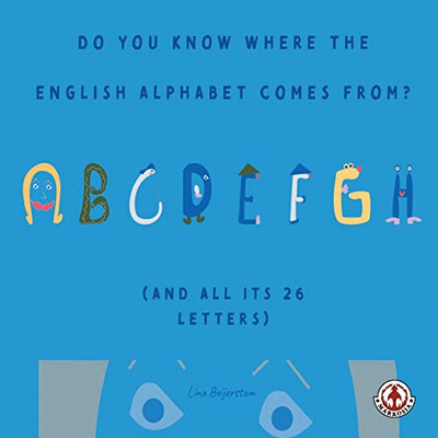 Do You Know Where The English Alphabet Comes From?