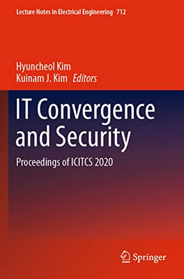It Convergence And Security : Proceedings Of Icitcs 2020