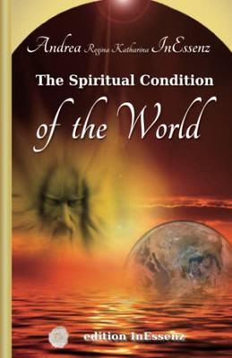 The Spiritual Condition Of The World