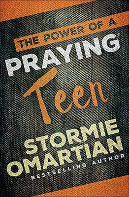 The Power of a Praying� Teen