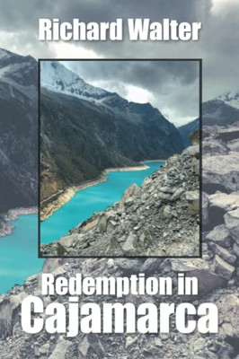 Redemption In Cajamarca