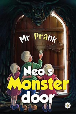 Neo'S Monster Door: The Adventure After A Trillion Years