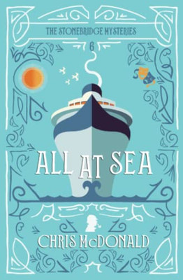 All At Sea : A Modern Cosy Mystery With A Classic Crime Feel - 9781914480898