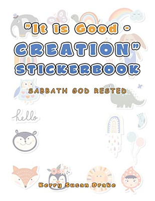 It Is Good - Creation Stickerbook : Sabbath God Rested