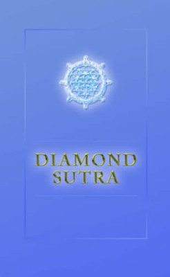 The Diamond Sutra : As Dictated By Rev. Devan Jesse Byrne