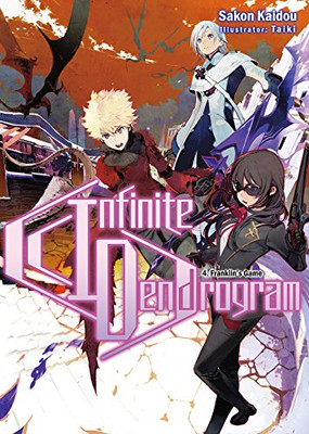 Infinite Dendrogram: Volume 4 (Infinite Dendrogram (light novel))