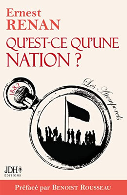 Qu'Est-Ce Qu'Une Nation ? : Préface Et Webinaire Benoist Rousseau