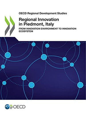Regional Innovation In Piedmont, Italy.