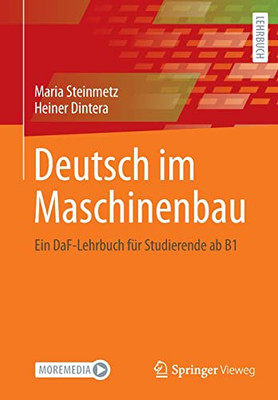 Deutsch Im Maschinenbau : Ein Daf-Lehrbuch Für Studierende Ab B1