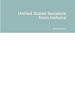 United States Senators From Indiana