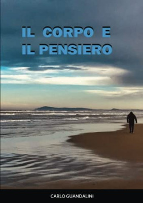 Il Corpo E Il Pensiero