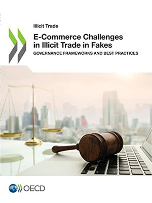 E-Commerce Challenges In Illicit Trade In Fakes.
