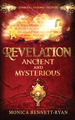 Revelation Ancient And Mysterious - 9780645351323