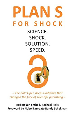 Plan S For Shock : Science. Shock. Solution. Speed.