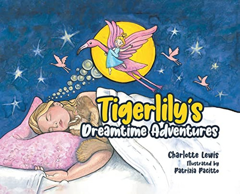 Tigerlily'S Dreamtime Adventures - 9780228869528