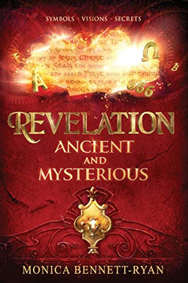 Revelation Ancient And Mysterious - 9780645351347