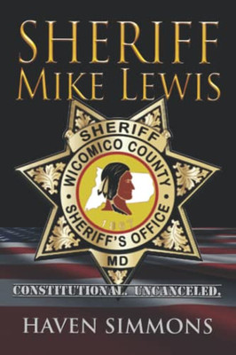 Sheriff Mike Lewis : Constitutional. Uncanceled