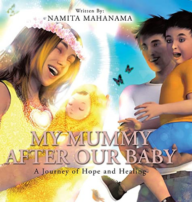 My Mummy After Our Baby : A Journey Of Hope And Healing - 9780228862949