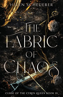 The Fabric Of Chaos : Curse Of The Cyren Queen, Book Iii - 9780645221640