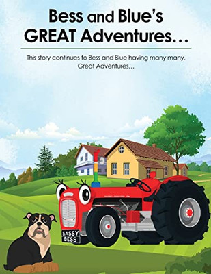 Bess And Blue'S Great Adventures - 9781803691541