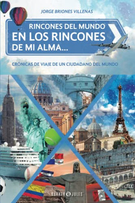 Rincones Del Mundo, En Los Rincones De Mi Alma... - 9781647897291