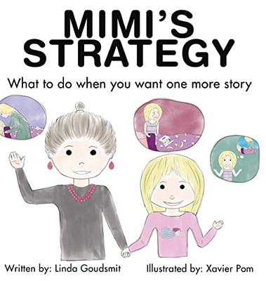 Mimi'S Strategy What To Do When You Want One More Story