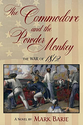 The Commodore And The Powder Monkey