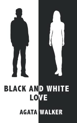 Black And White Love