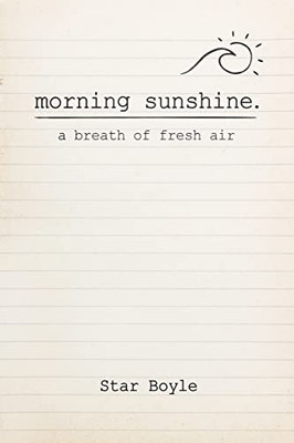 Morning Sunshine : A Breath Of Fresh Air