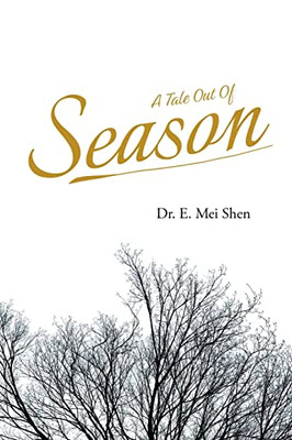 A Tale Out Of Season