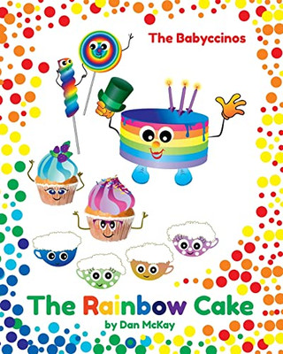 The Babyccinos The Rainbow Cake - 9780645319286