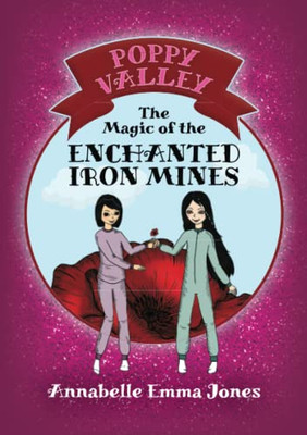 The Magic Of The Enchanted Iron Mines