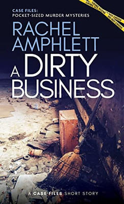 A Dirty Business: A Short Crime Fiction Story