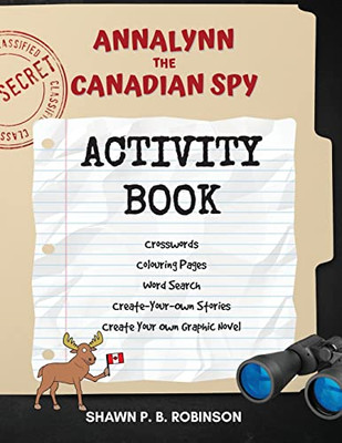 Annalynn The Canadian Spy Activity Book