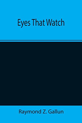 Eyes That Watch