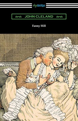 Fanny Hill : Memoirs Of A Woman Of Pleasure