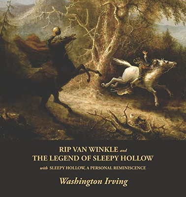 Rip Van Winkle And The Legend Of Sleepy Hollow