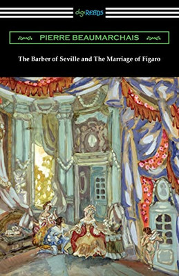 The Barber Of Seville And The Marriage Of Figaro