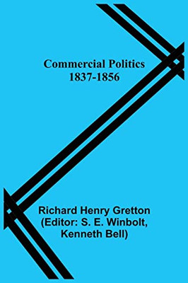 Commercial Politics; 1837-1856