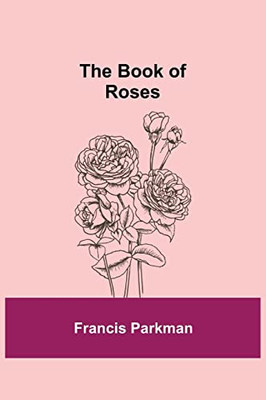 The Book Of Roses