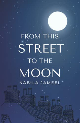 From This Street To The Moon - 9781916248878