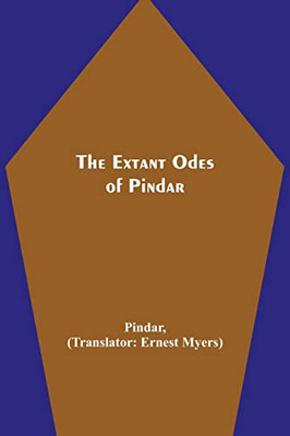 The Extant Odes Of Pindar
