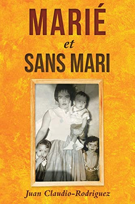 Marié Et Sans Mari