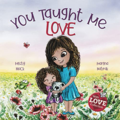You Taught Me Love : Second Edition - 9781951292812