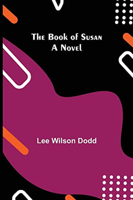 The Book Of Susan : A Novel